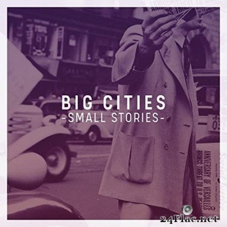 Soho Jazz Quintet, Adam Saunders & Mark Cousins - Big Cities, Small Stories (2021) Hi-Res