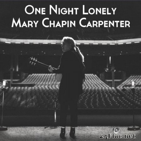 Mary Chapin Carpenter - One Night Lonely (2021) Hi-Res