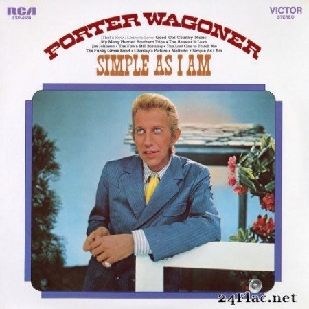 Porter Wagoner - Simple as I Am (1971/2021) Hi-Res