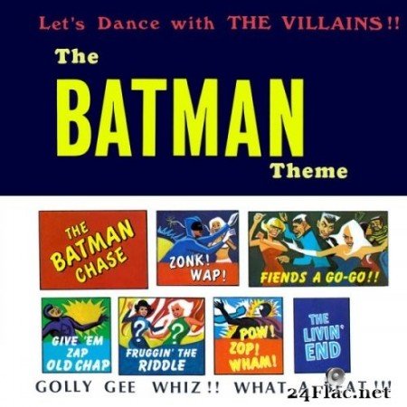 The Villains - The Batman Theme: Let's Dance with The Villains!! (1966/2021) Hi-Res