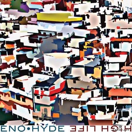Brian Eno & Karl Hyde - High Life (2014) Hi-Res