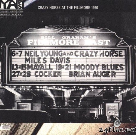 Neil Young & Crazy Horse - Live at the Fillmore East 1970 (2006) Hi-Res