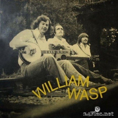 William Wasp - All The Good Times (1974) Hi-Res