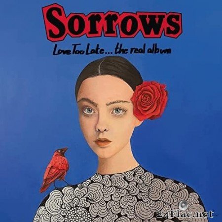 Sorrows - Love Too Late... The Real Album (2021) Hi-Res