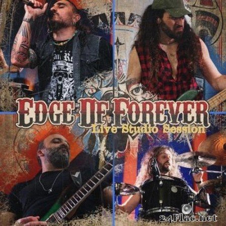 Edge Of Forever - Live Studio Session (2021) Hi-Res