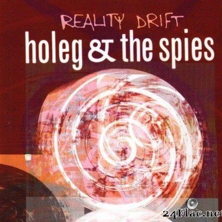 Holeg & The Spies - Reality Drift (2003) [FLAC (image + .cue)]