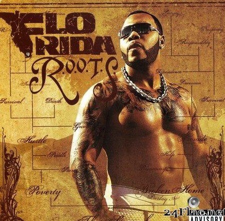 Flo Rida - R.O.O.T.S (2009) [FLAC (tracks + .cue)]