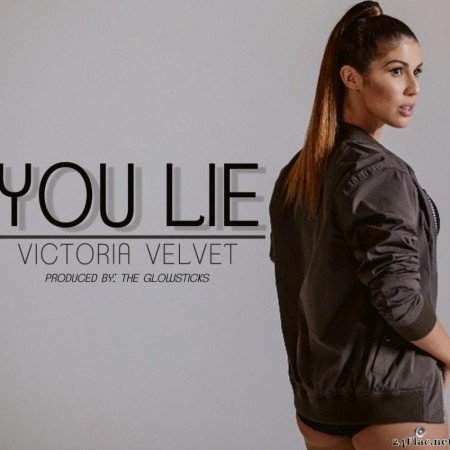 Victoria Velvet - You Lie (Single) (2016) [FLAC (tracks)]