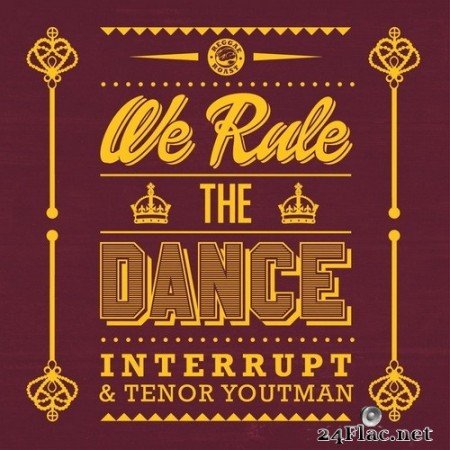 Interrupt, Tenor Youthman - We Rule the Dance (2016) Hi-Res