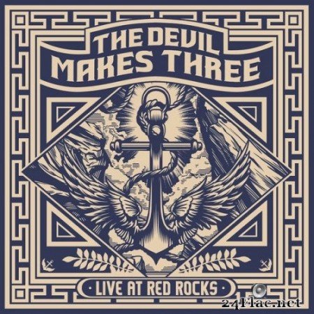 The Devil Makes Three - Live at Red Rocks (2019) Hi-Res