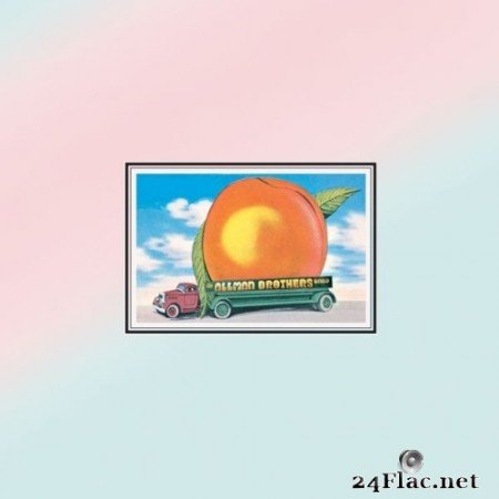 The Allman Brothers Band - Eat A Peach (Remastered) (1972/2016) Hi-Res