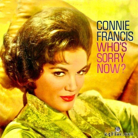 Connie Francis - Who's Sorry Now? (2021) Hi-Res