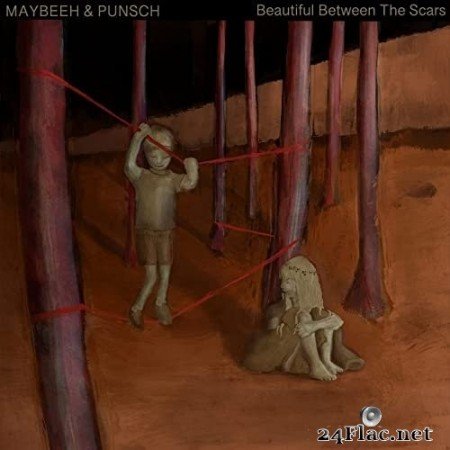 Maybeeh & Punsch - Beautiful Between the Scars (2021) Hi-Res