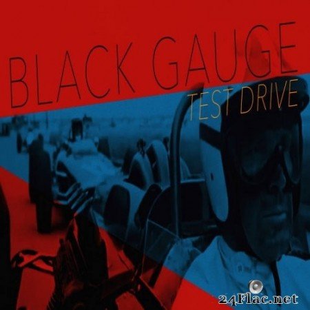 Black Gauge - Test Drive (2021) Hi-Res