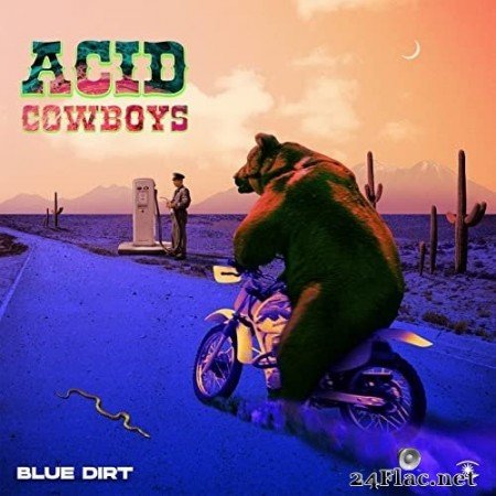 Acid Cowboys - Blue Dirt (2021) Hi-Res
