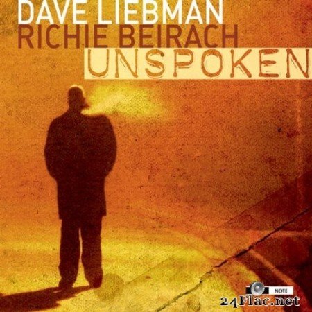 Dave Liebman, Richie Beirach - Unspoken (2011) Hi-Res