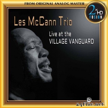 Les McCann Trio - Live at the Village Vanguard (Remastered) (1967/2019) Hi-Res