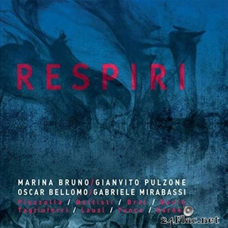 Marina Bruno, Gianvito Pulzone, Oscar Bellomo, Gabriele Mirabassi - Respiri (2020) Hi-Res