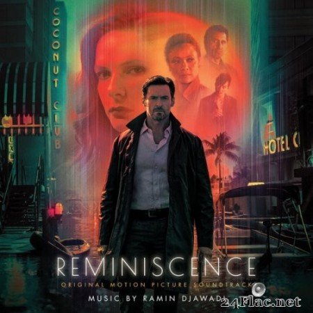 Ramin Djawadi - Reminiscence (Original Motion Picture Soundtrack) (2021) Hi-Res [MQA]
