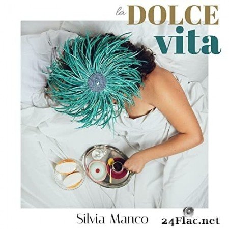 Silvia Manco - La dolce vita (2021) Hi-Res