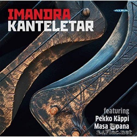 Imandra, Mika Leppänen - Kanteletar (2021) [Hi-Res
