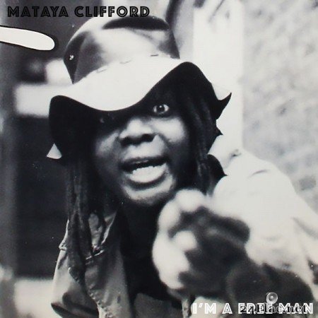 Mataya Clifford - I&#039;m A Free Man (2021) Hi-Res