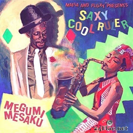 Megumi Mesaku - Saxy Cool Ruler (2020) Hi-Res