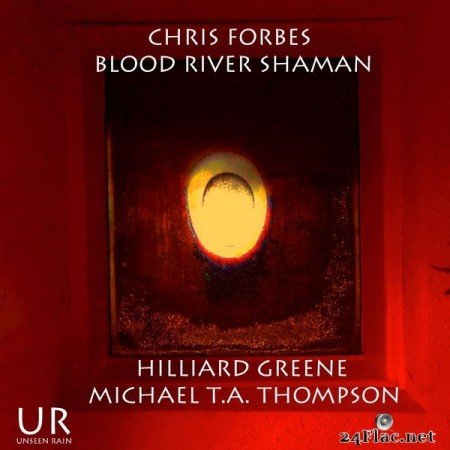 Chris Forbes, Hilliard Greene & Michael T.A. Thompson - Blood River Shaman (2021) Hi-Res