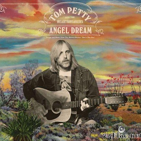 Tom Petty & The Heartbreakers - Angel Dream (2021) [FLAC (tracks)]