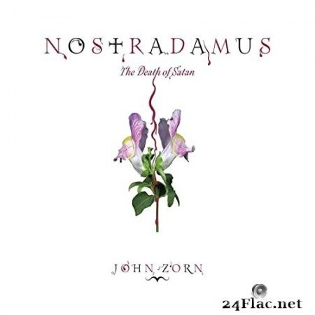John Zorn - Nostradamus (2021) FLAC