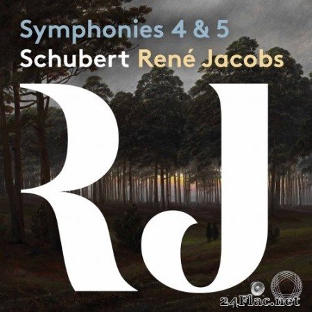 B'Rock Orchestra & René Jacobs - Schubert: Symphonies Nos. 4 & 5 (2021) Hi-Res