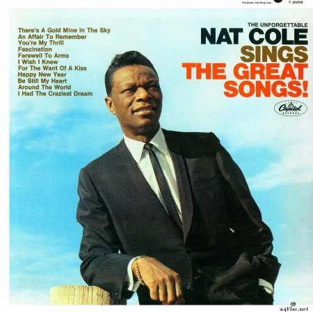 Nat King Cole - The Unforgettable Nat King Cole Sings The Great Songs (2021) Hi-Res