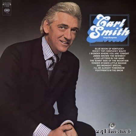 Carl Smith - Carl Smith Sings Bluegrass (1971) Hi-Res