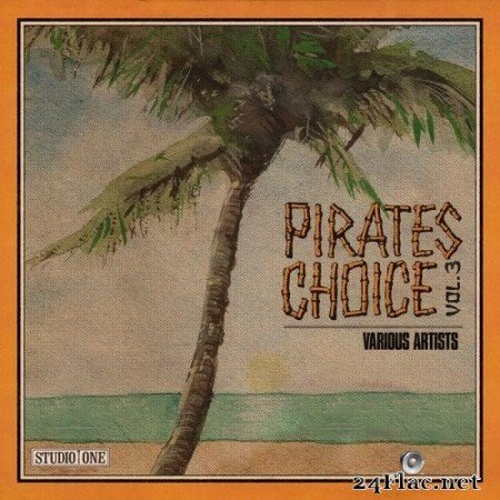 Various Artists - Pirates Choice Vol. 3 (2021) Hi-Res