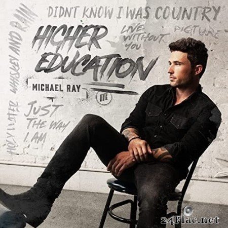 Michael Ray - Higher Education (2021) Hi-Res