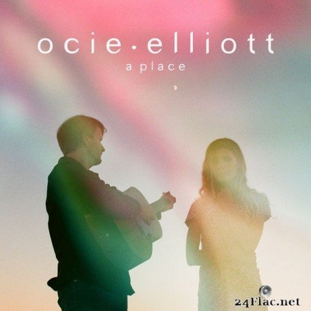 Ocie Elliott - A Place (2021) Hi-Res