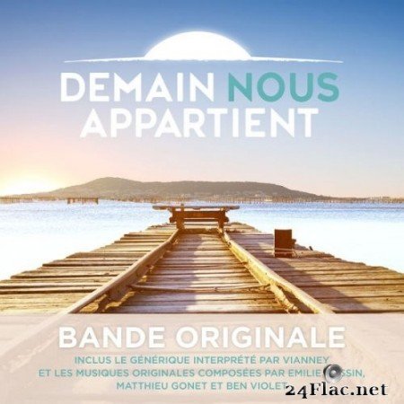 Various Artists - Demain nous appartient (Bande originale) (2021) Hi-Res
