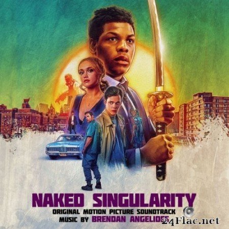 Brendan Angelides - Naked Singularity (Original Motion Picture Soundtrack) (2021) Hi-Res