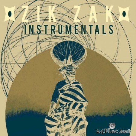 Ancient Astronauts - Zik Zak (Instrumentals) (2021) Hi-Res
