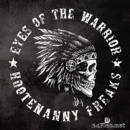 Hootenanny Freaks - Eyes of the Warrior (2021) Hi-Res