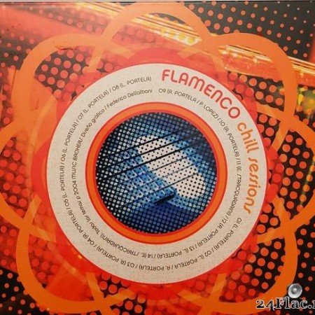 VA - Flamenco Chill Sessions - The Flamenco Chill Out Compilation (2004) [APE (image+.cue)]