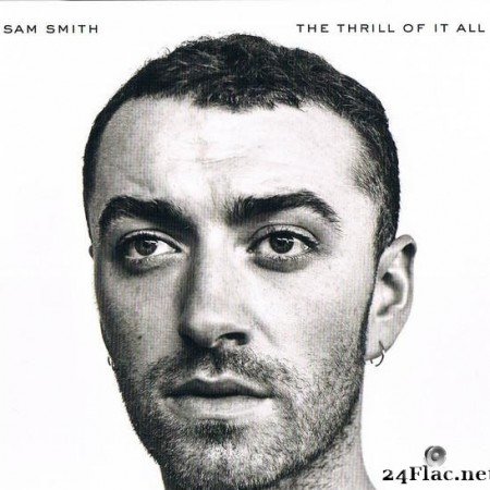Sam Smith - The Thrill Of It All (Special Edition) (2017) [FLAC (tracks)]