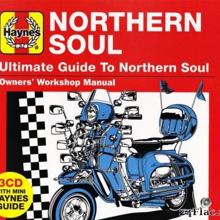 VA - Haynes Ultimate Guide To Northern Soul (2018) [FLAC (tracks + .cue)]