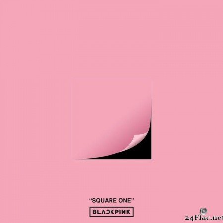 BLACKPINK вЂЋ- SQUARE ONE (2016) [FLAC (tracks)]