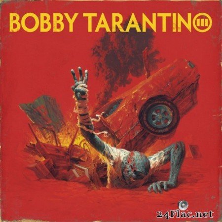 Logic - Bobby Tarantino III (Mixtape) [Explicit] (2021) Hi-Res [MQA]