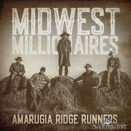 Amarugia Ridge Runners - Midwest Millionaires (2021) Hi-Res