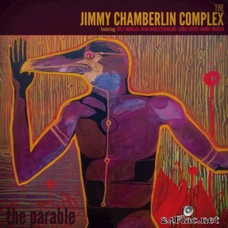 Jimmy Chamberlin Complex - The Parable (2017) Hi-Res