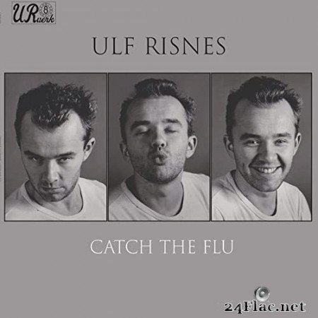 Ulf Risnes - Catch the Flu (2021) Hi-Res