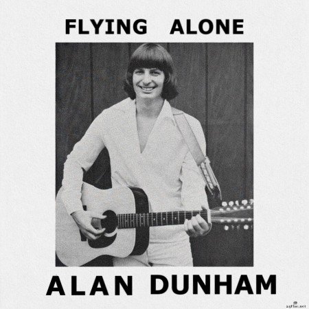 Alan Dunham - Flying Alone (2021) Hi-Res