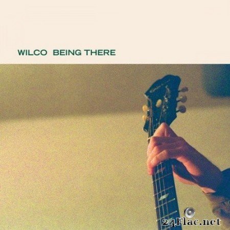Wilco - Being There (2013) Hi-Res